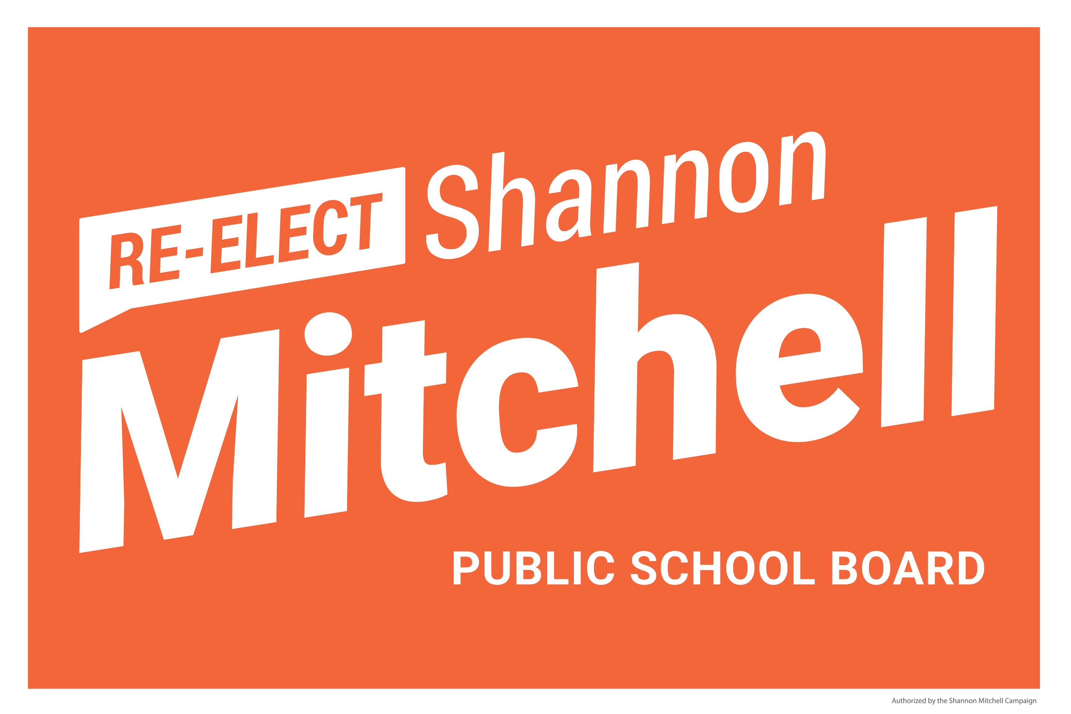 Re-Elect Shannon Mitchell lawn sign with orange background and white campaign lettering